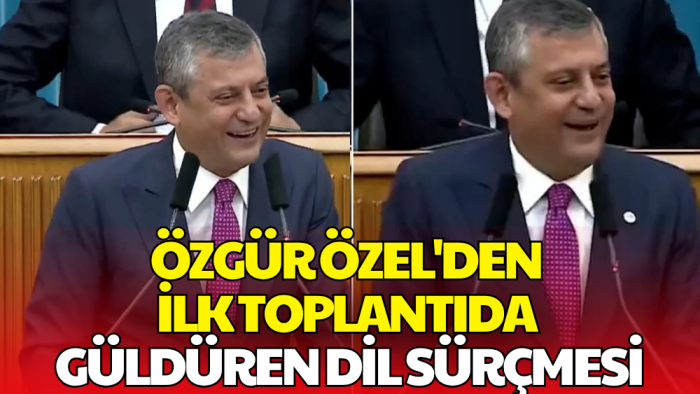 Özgür Özel'in İlk Grup Toplantısında Güldüren An! Dil sürçmesi Yaşadı
